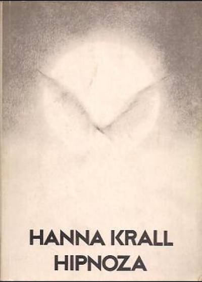 Hanna Krall - Hipnoza