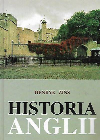 Henryk Zins - Historia Anglii