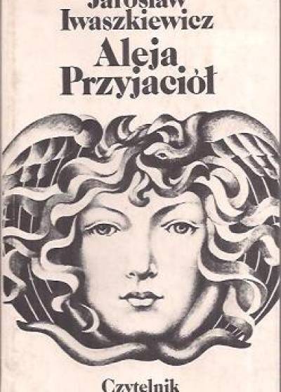 Jarosław Iwaszkiewicz - Aleja Przyjaciół