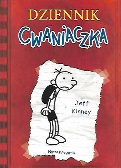 Jeff Kinney - Dziennik cwaniaczka