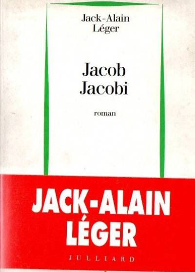 Jack-Alain Leger - Jacob Jacobi (franc.)