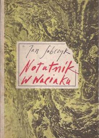 Jan Sobczyk - Notatnik w waciaku