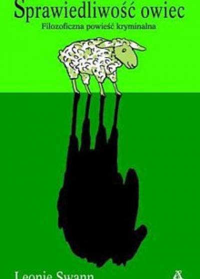 Leonie Swann - Sprawiedliwość owiec (filozoficzna powieść kryminalna)
