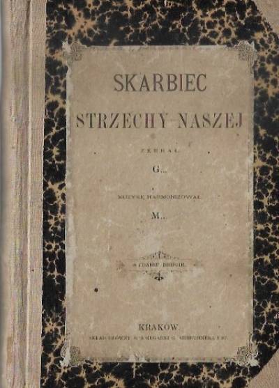 Zygmunt Gloger - Skarbiec strzechy naszej (wyd. 1894)