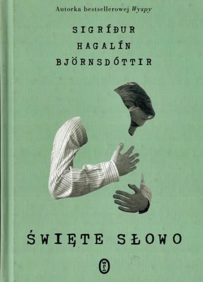 Sigridur Hagalin Bjornsdottir - Święte słowo