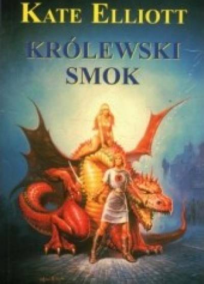 KAte Elliott - Królewski smok