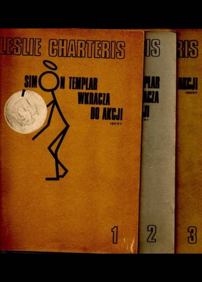 Leslie Charteris - Simon Templar wkracza do akcji (komplet 1-3)