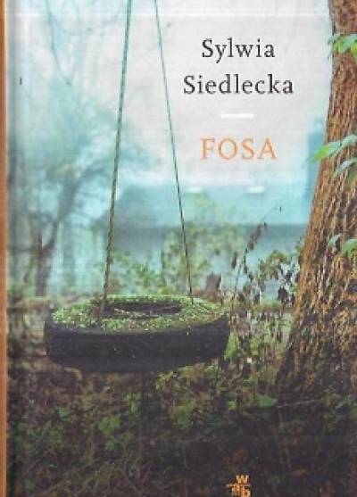 Sylwia Siedlecka - Fosa