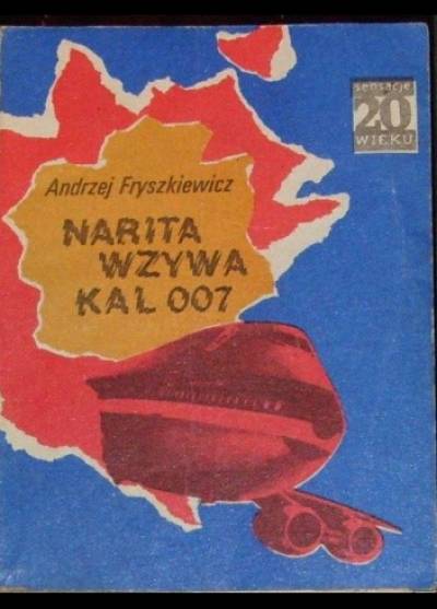 Andrzej Fryszkiewicz - NArita wzywa KAL 007