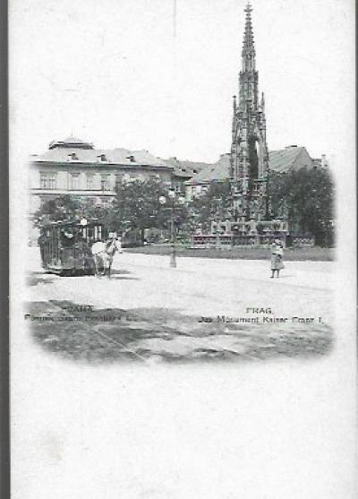 Praha. Pomnik cisare Frantiske I (ok. 1913)