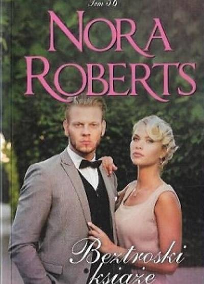 Nora Roberts - Beztroski książę