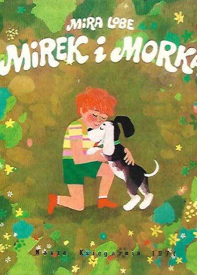 Mira Lobe - Mirek i Morka (1971)