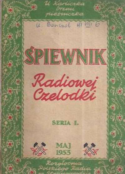 Śpiewnik Radiowej Czelodki. Seria I. Maj 1953
