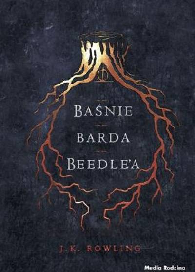 J.K. Rowling - Baśnie barda Beedle`a