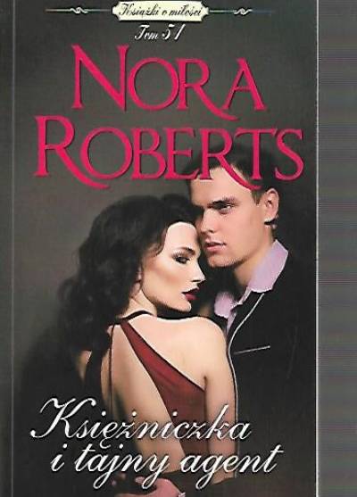 Nora Roberts - Ksieżniczka i tajny agent