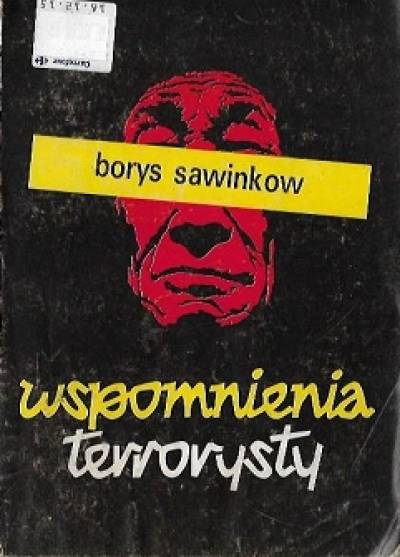 Borys Sawinkow - Wspomnienia terrorysty