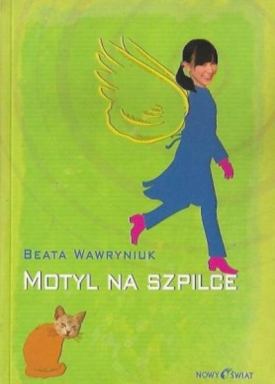 Beata Wawryniuk - Motyl na szpilce