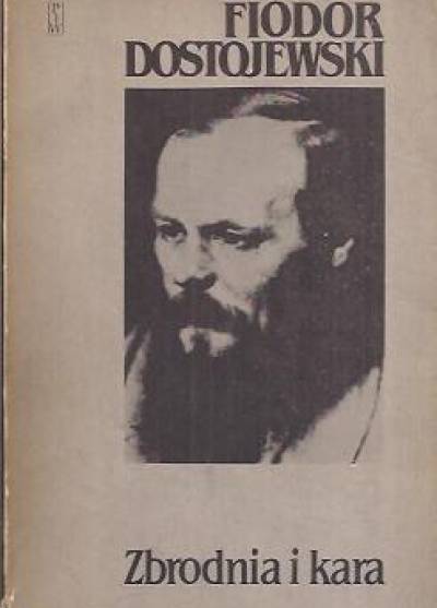 Fiodor Dostojewski - Zbrodnia i kara