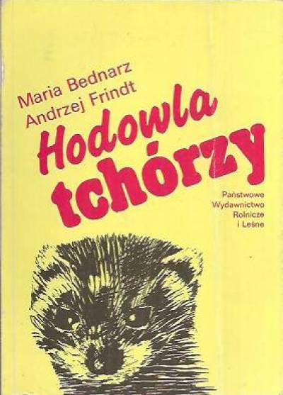 Maria Bednarz, Andrzej Frindt - Hodowla tchórzy