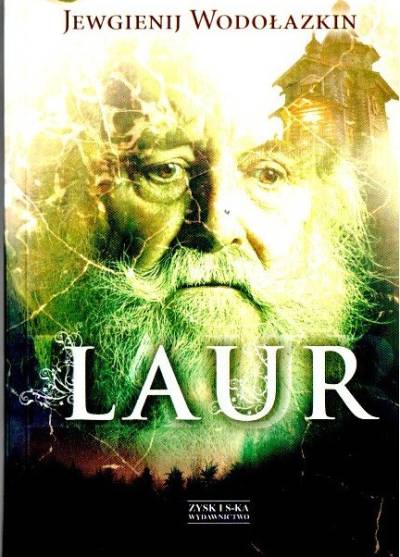 Jewgienij Wodołazkin - Laur