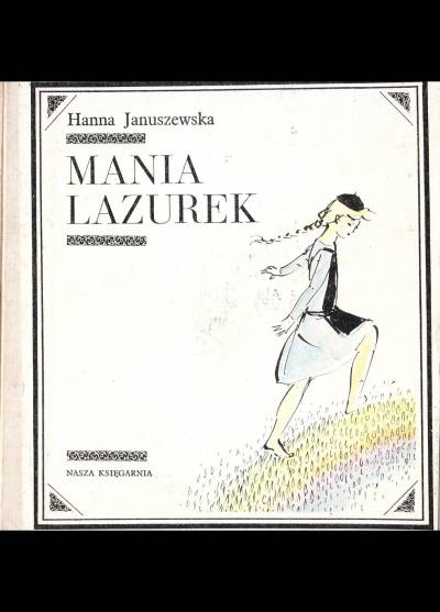 Hanna Januszewska - Mania Lazurek