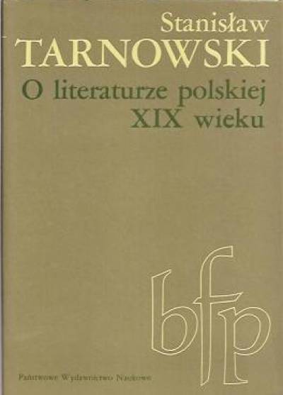 Stanisław Tarnowski - O literaturze polskiej XIX wieku