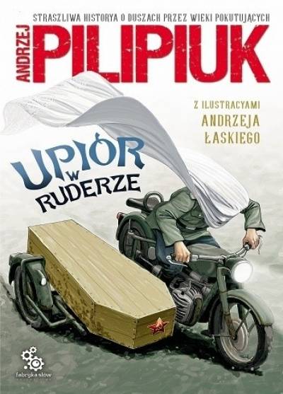 Andrzej Pilipiuk - Upiór w ruderze