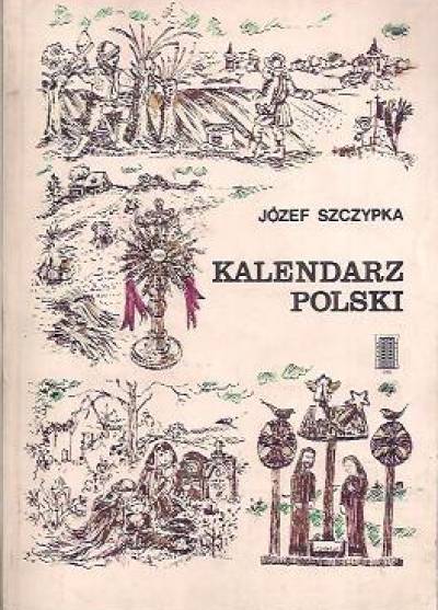 Józef Szczypka - Kalendarz polski