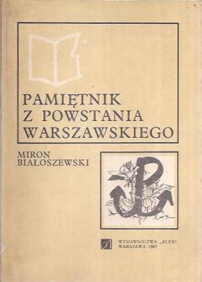 Miron Białoszewski - Pamiętnik z powstania warszawskiego