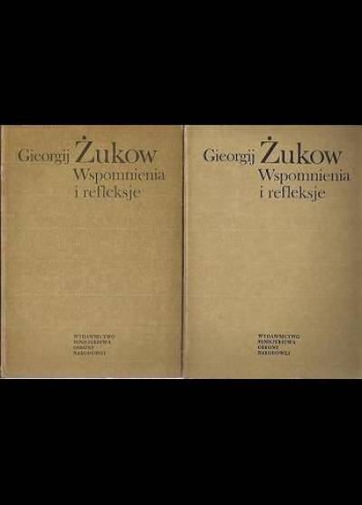 Gieorgij Żukow - Wspomnienia i refleksje