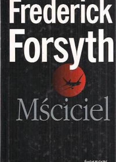 Frederick Forsyth - Mściciel