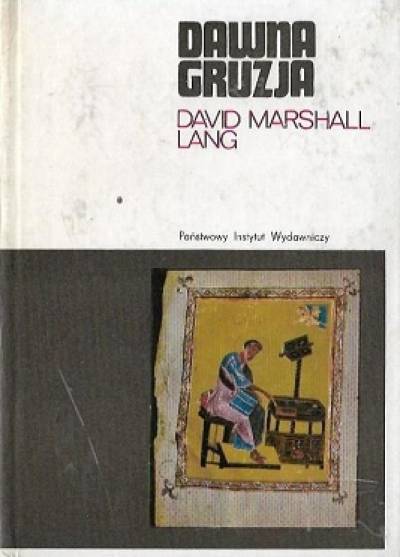 David Marshall Lang - Dawna Gruzja