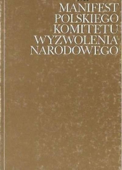 Manifest Polskiego Komitetu Wyzw3olenia Narodowego 1944