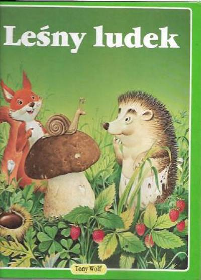 Tony Wolf - Leśny ludek