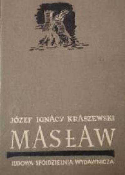 Józef Ignacy Kraszewski - Masław