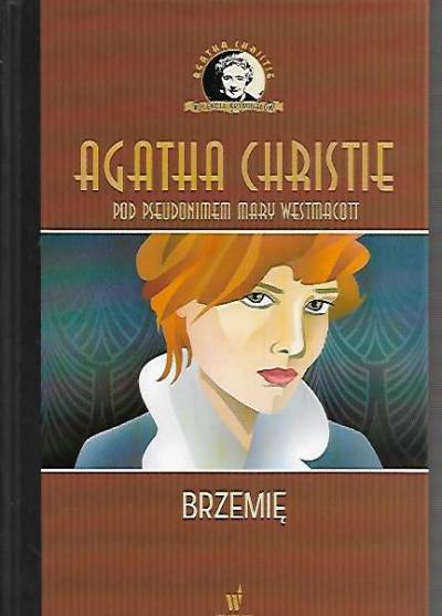Agatha Christie (jako Mary Westmacott) - Brzemię