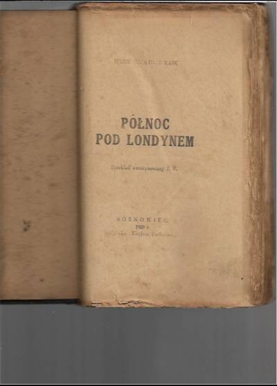 Marie Coolidge Rask - Północ pod Londynem (wyd.1929)