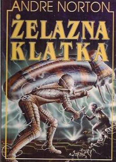 Andre Norton - Żelazna klatka