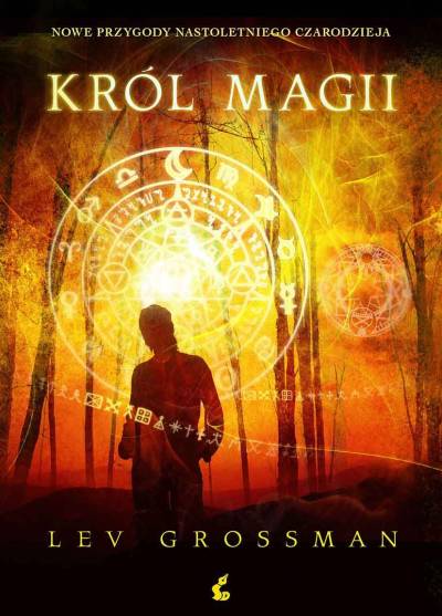 Lev Grossman - Król magii