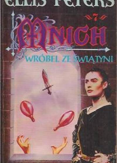 Ellis Peters - Wróbel ze świątyni (Mnich, kroniki brata Cadfaela)