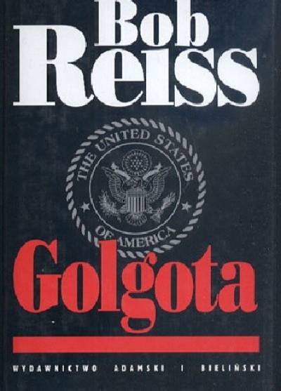Bob Reiss - Golgota