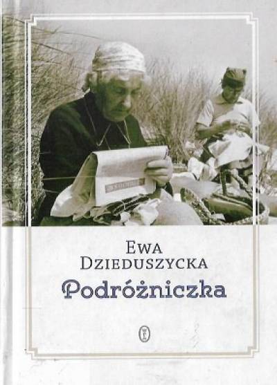 Ewa Dzieduszycka - Podróżniczka
