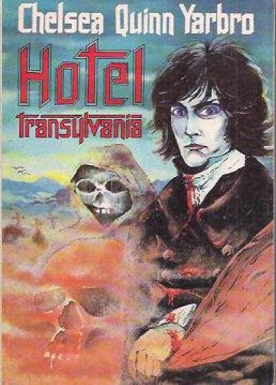 Chelsea Quinn Yarbro - Hotel Transylvania