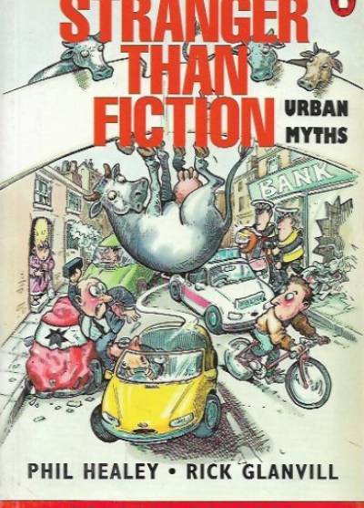Healey, Glanvill - Stranger than Fiction. Urban Myths (uproszczona)