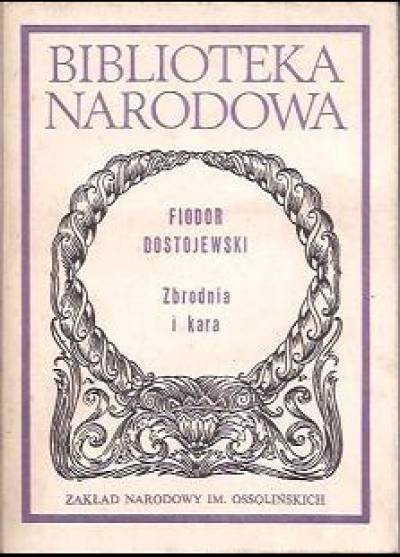 Fiodor Dostojewski - Zbrodnia i kara (BN)