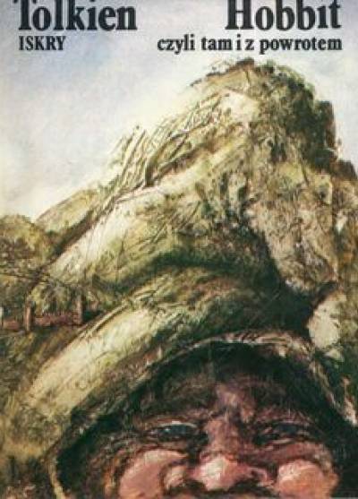 J.R.R. Tolkien - Hobbit czyli tam i z powrotem