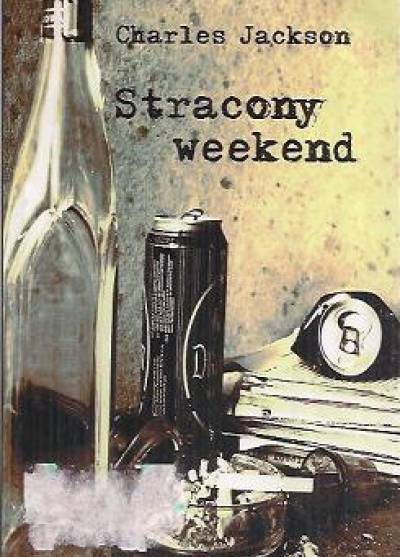Charles Jackson - Stracony weekend