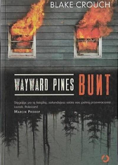 Blake Crouch - Bunt (Wayward Pines)
