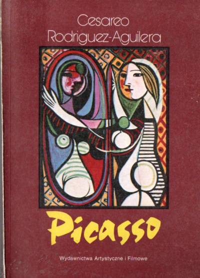 Cesareo Rodriguez-Aguillera - Picasso