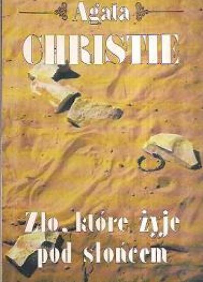 Agatha Christie - Zło, które żyje pod słońcem